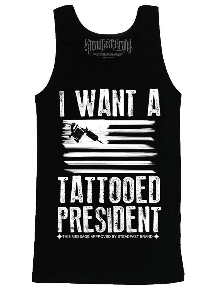 Men&#39;s &quot;Tattooed President&quot; Tank by Steadfast Brand (Black) - www.inkedshop.com