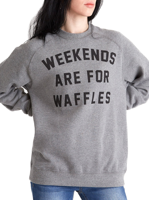 Unisex Weekends Are For Waffles Fitted Crewneck
