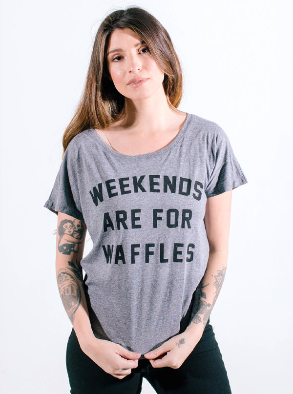 Women&#39;s Weekends Are For Waffles Dolman Tee